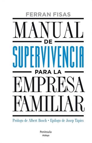 Manual de supervivencia para la empresa familiar | 9788499422893 | Fisas Armengol, Ferran