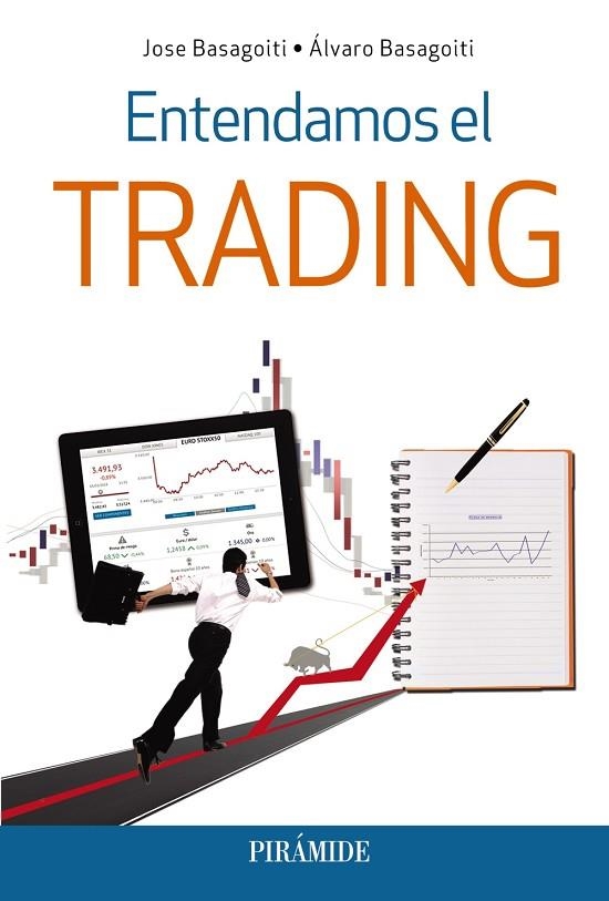 Entendamos el trading | 9788436839425 | Basagoiti Fernández-Rañada, José;Basagoiti Fernández-Rañada, Álvaro