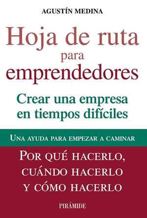 Hoja de ruta para emprendedores | 9788436828993 | Medina, Agustín