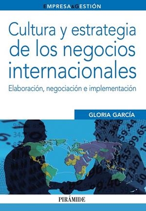 Cultura y estrategia de los negocios internacionales | 9788436832693 | García, Gloria
