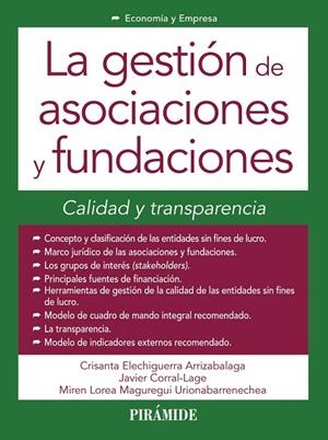 La gestión de asociaciones y fundaciones | 9788436834239 | Elechiguerra Arrizabalaga, Crisanta;Corral Lage, Javier;Maguregui Urionabarrenechea, Miren Lorea