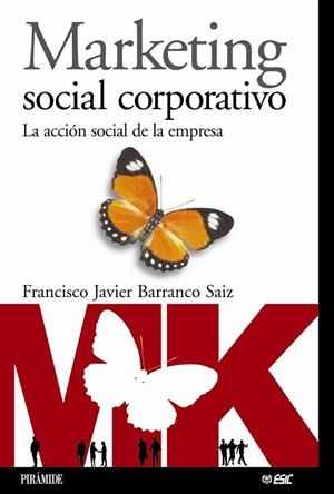 Marketing social corporativo | 9788436819601 | Barranco Saiz, Francisco Javier