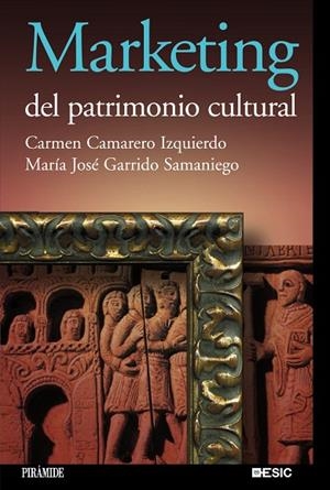 Marketing del patrimonio cultural | 9788436818635 | Camarero Izquierdo, Carmen;Garrido Samaniego, María José