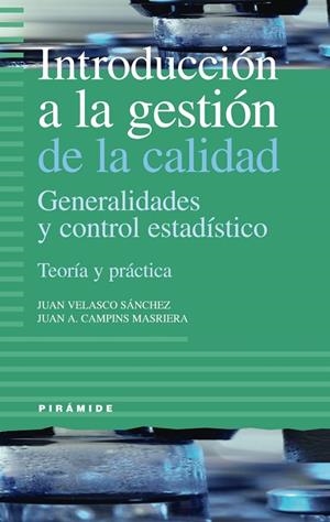 Introducción a la gestión de la calidad | 9788436819991 | Velasco Sánchez, Juan;Campins Masriera, Juan Antonio