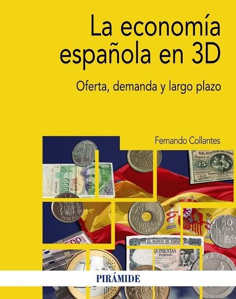 La economía española en 3D | 9788436837803 | Collantes, Fernando