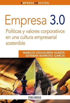 Empresa 3.0 | 9788436824766 | Eguiguren Huerta, Marcos;Barroso García, Esteban