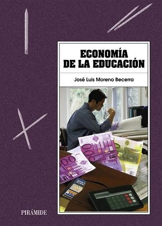 Economía de la educación | 9788436812763 | Moreno Becerra, José Luis