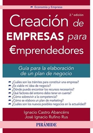 Creación de empresas para emprendedores | 9788436834109 | Castro Abancéns, Ignacio;Rufino Rus, José Ignacio