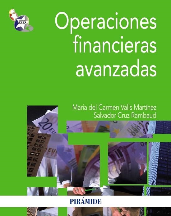 Operaciones financieras avanzadas | 9788436828160 | Valls Martínez, María del Carmen;Cruz Rambaud, Salvador