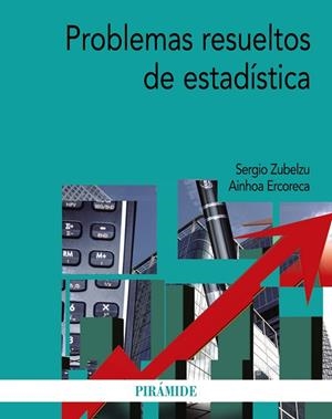 Problemas resueltos de estadística | 9788436833751 | Zubelzu, Sergio;Ercoreca, Ainhoa