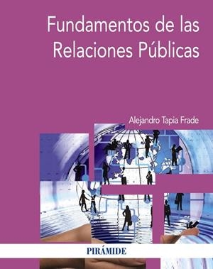Fundamentos de las Relaciones Públicas | 9788436833959 | Tapia Frade, Alejandro