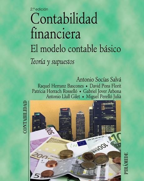 Contabilidad financiera. El modelo contable básico | 9788436822113 | Socías Salvá, Antonio;Herranz Bascones, Raquel;Pons Florit, David;Horrach Roselló, Patricia;Jover Ar