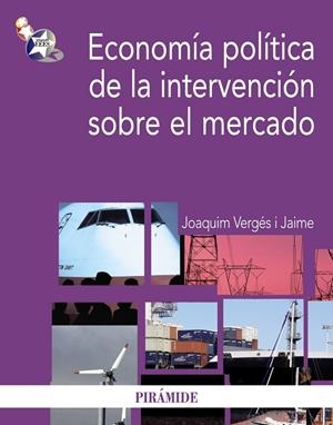 Economía política de la intervención sobre el mercado | 9788436823998 | Vergés, Joaquim