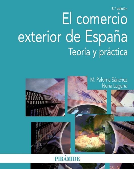 El comercio exterior de España | 9788436826616 | Sánchez Muñoz, M. Paloma;Laguna Molina, Nuria