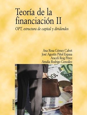 Teoría de la financiación II | 9788436820287 | Gómez Calvet, Ana Rosa;Piñol Espasa, José Agustín;Reig Pérez, Araceli;Rodrigo González, Amalia