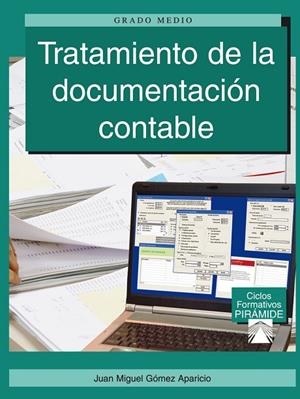 Tratamiento de la documentación contable | 9788436826920 | Gómez Aparicio, Juan Miguel