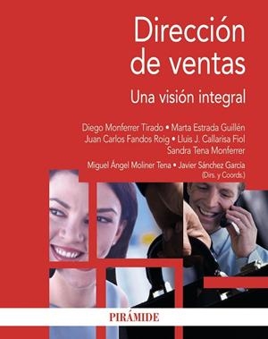 Dirección de ventas | 9788436832297 | Moliner Tena, Miguel Ángel;Sánchez García, Javier;Monferrer Tirado, Diego;Estrada Guillén, Marta;Fan