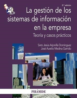 La gestión de los sistemas de información en la empresa | 9788436823011 | Arjonilla Domínguez, Sixto Jesús;Medina Garrido, José Aurelio
