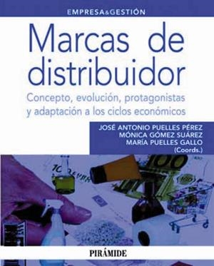 Marcas de distribuidor | 9788436824674 | Puelles, José Antonio;Gómez Suárez, Mónica;Puelles Gallo, María