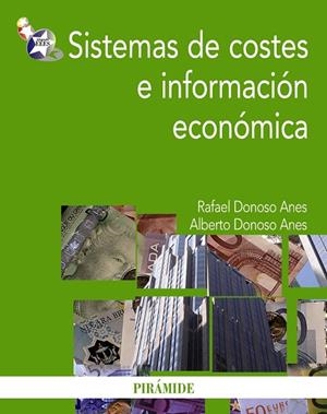 Sistemas de costes e información económica | 9788436824483 | Donoso, Rafael;Donoso Anes, Alberto
