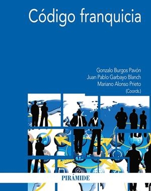 Código franquicia | 9788436838282 | Burgos Pavón, Gonzalo;Garbayo Blanch, Juan Pablo;Alonso Prieto, Mariano