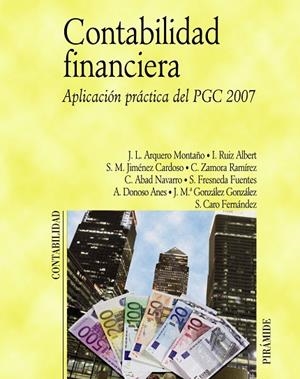 Contabilidad financiera | 9788436822595 | Arquero Montaño, José Luis;Ruiz Albert, Ignacio;Jiménez Cardoso, Sergio M.;Zamora Ramírez, Constanci
