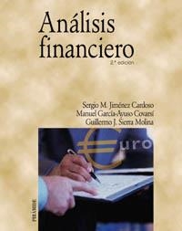 Análisis financiero | 9788436816761 | Jiménez Cardoso, Sergio M.;García-Ayuso Corvasí, Manuel;Sierra Molina, Guillermo J.