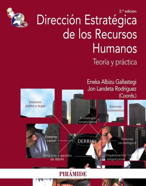 Dirección estratégica de los recursos humanos | 9788436825282 | Albizu Gallastegi, Eneka;Landeta Rodríguez, Jon