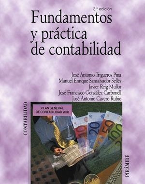 Fundamentos y práctica de contabilidad | 9788436822403 | Trigueros Pina, José Antonio;Sansalvador Sellés, Manuel Enrique;Reig Mullor, Javier;González Carbone