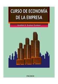 Curso de economía de la empresa | 9788436807059 | Suárez Suárez, Andrés S.