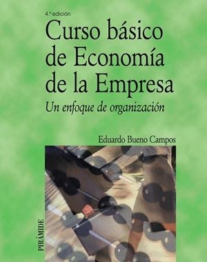 Curso básico de Economía de la Empresa | 9788436819113 | Bueno Campos, Eduardo