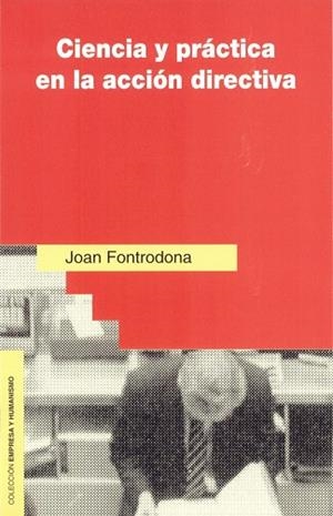 Ciencia y práctica en la acción directiva | 9788432132407 | Fontrodona Felip, Joan