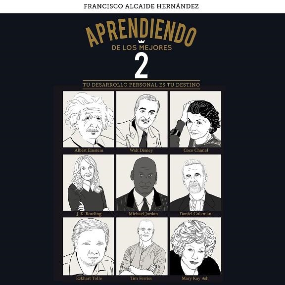 Aprendiendo de los mejores 2 | 9788416928705 | Alcaide Hernández, Francisco