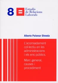 L'acomiadament col·lectiu en les administraciones i els ens públics | 9788498036596 | Palomar Olmeda, Alberto