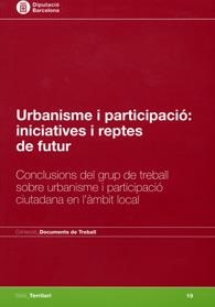 Urbanisme i participació: iniciatives i reptes de futur | 9788498034271