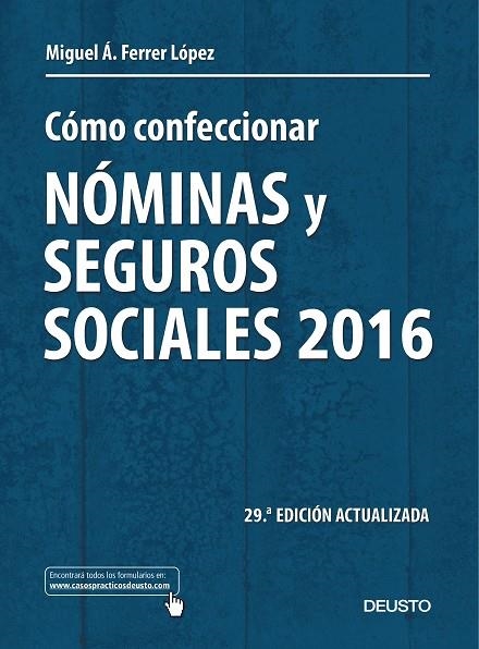 Cómo confeccionar nóminas y seguros sociales 2016 | 9788423425235 | Ferrer López, Miguel Ángel