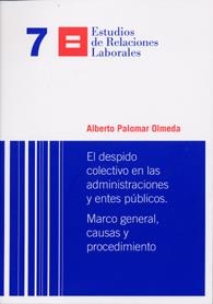 El despido colectivo en las administraciones y entes públicos | 9788498036589 | Palomar Olmeda, Alberto