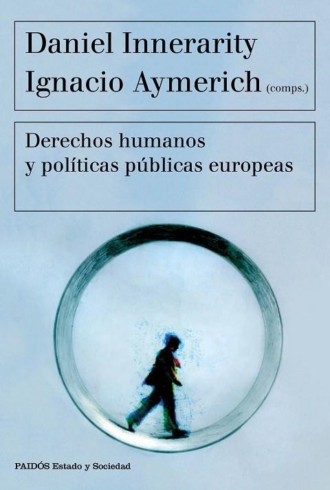Derechos humanos y políticas públicas europeas | 9788449332418 | Innerarity, Daniel;Aymerich, Ignacio