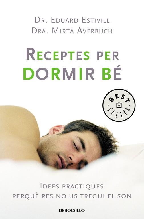 Receptes per a dormir bé | 9788483463253 | Eduard Estivill/Mirta Averbuch