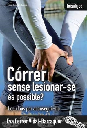 Córrer sense lesionar-se és possible? | 9788490343654 | Ferrer Vidal-Barraquer, Eva
