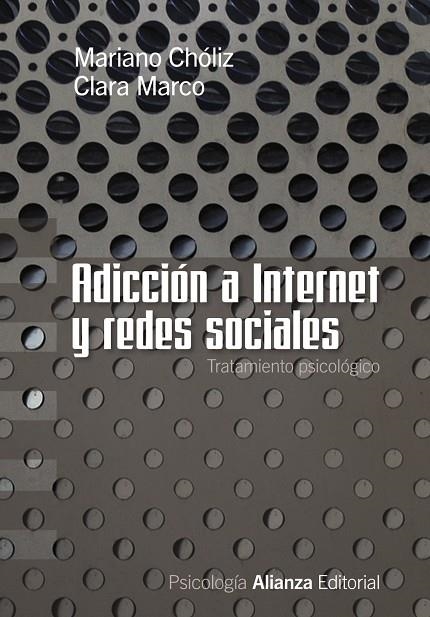 Adicción a Internet y redes sociales | 9788420669625 | Chóliz, Mariano;Marco, Clara
