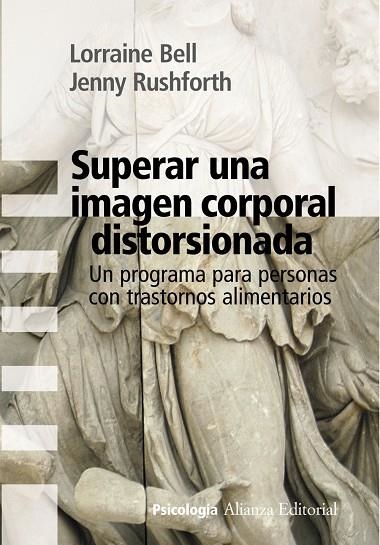 Superar una imagen corporal distorsionada | 9788420669700 | Bell, Lorraine;Rushforth, Jenny