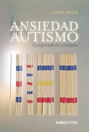 La ansiedad en el autismo | 9788420697529 | ISABEL PAULA