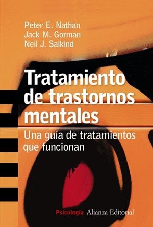 Tratamiento de trastornos mentales | 9788420647357 | Nathan, Peter E.;Gorman, Jack M.;Salkind, Neil J.