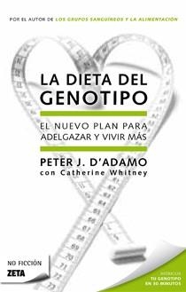La dieta del genotipo | 9788498723571 | D'Adamo, Peter J.;Whitney, Catherine
