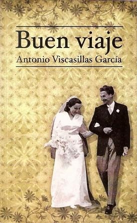 Buen viaje | 9788496905498 | Viscasillas García, Antonio