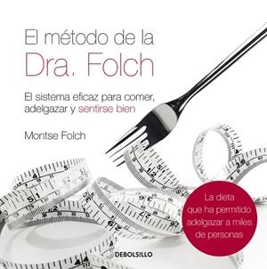 El método de la Dra. Folch | 9788483468562 | Montse Folch