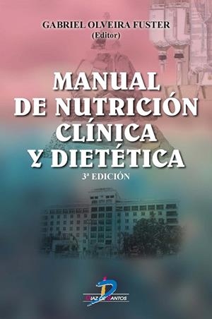 Manual de nutrición clínica y dietética | 9788490520451 | Olveira Fuster, Gabriel
