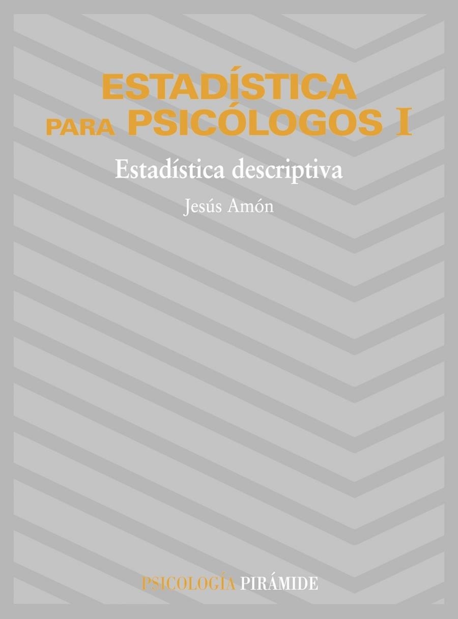 ESTADISTICA PARA PSICOLOGOS 1 | 9788436800821 | Amón Hortelano, Jesús