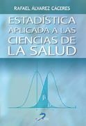 Estadística aplicada a las ciencias de la salud | 9788479788230 | Alvarez Cáceres, Rafael